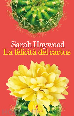 haywood sarah - felicita' del cactus