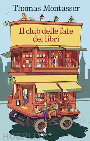 montasser thomas - il club delle fate dei libri