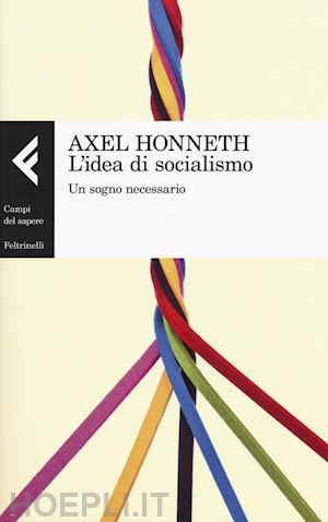 honneth axel - l'idea di socialismo