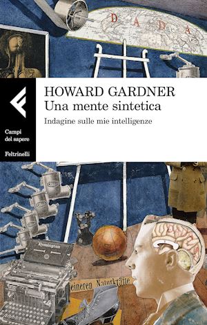 gardner howard - una mente sintetica