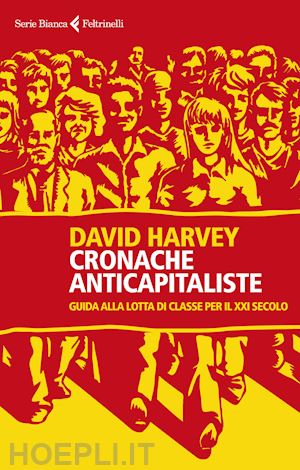 harvey david - cronache anticapitaliste