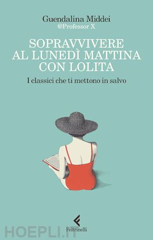 middei guendalina - sopravvivere al lunedi' mattina con lolita