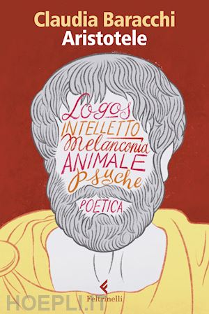 baracchi claudia - aristotele. il pensiero e l'animale