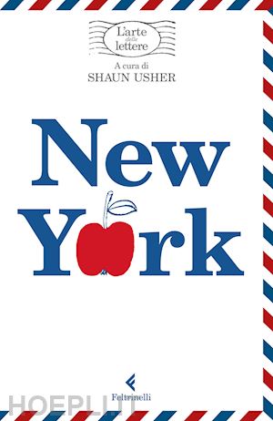 usher s. (curatore) - new york, l'arte delle lettere