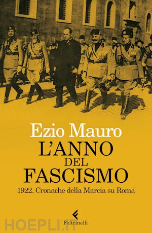 mauro ezio - l'anno del fascismo
