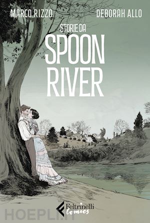 rizzo marco; allo deborah - storie da spoon river