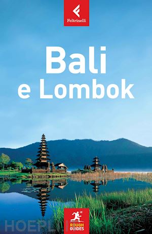 reader lesley; ridout lucy - bali & lombok rough guide in italiano 2015