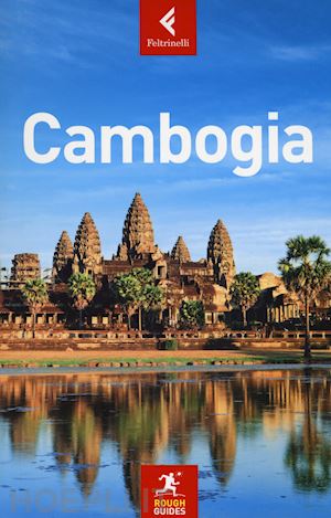dattani meera; thomas gavin - cambogia rough guide in italiano 2018