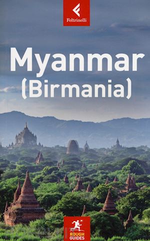 butler stuart; deas tom; thomas gavin - myanmar (birmania) rough guide in italiano 2018