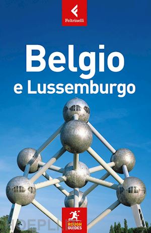lee phil; trott victoria - belgio e lussemburgo rough guide in italiano 2019
