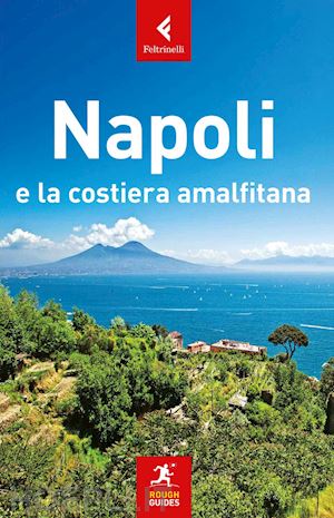 dunford martin - napoli e la costiera amalfitana rough guide in italiano 2019