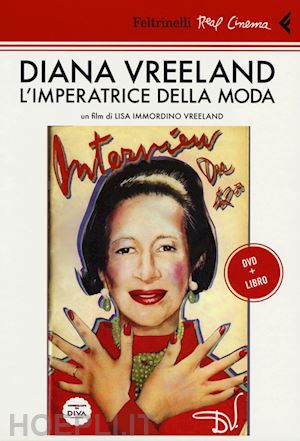 immordino vreeland lisa - diana vreeland: l'imperatrice della moda. dvd con libro