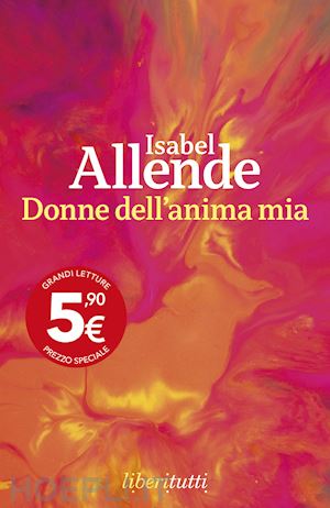 allende isabel - donne dell'anima mia