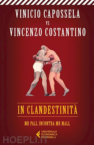 capossela vinicio; costantino vincenzo - in clandestinita'