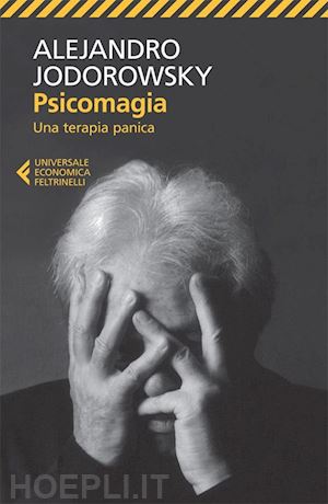 jodorowsky alejandro - psicomagia
