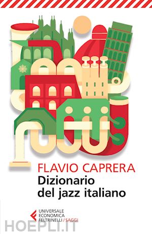 caprera flavio - dizionario del jazz italiano