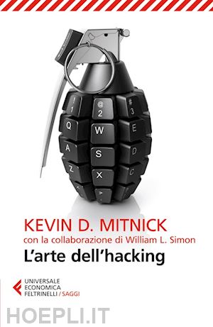mitnick kevin d. - l'arte dell'hacking