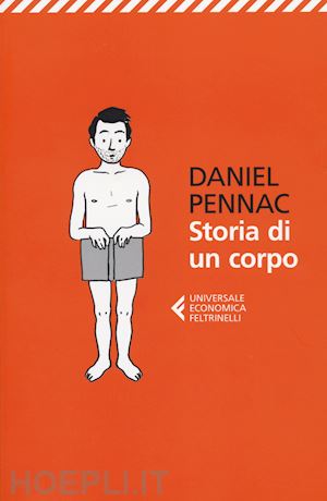 pennac daniel - storia di un corpo