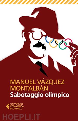 vazquez montalban manuel - sabotaggio olimpico