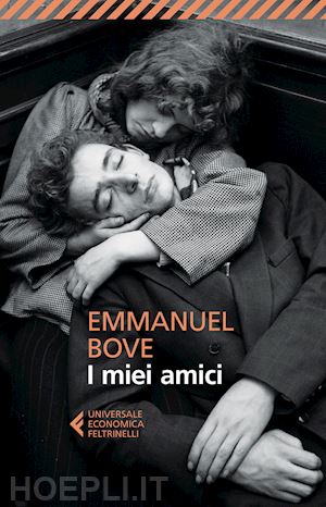 bove emmanuel - i miei amici