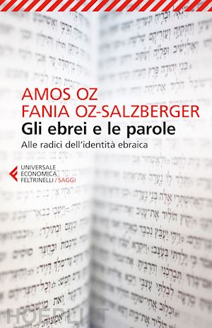 oz amos; oz-­salzberger fania - gli ebrei e le parole