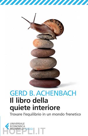 achenbach gerd b. - il libro della quiete interiore