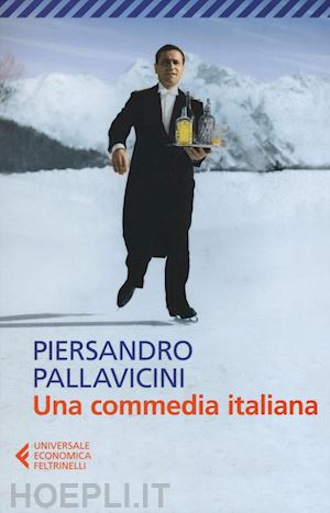 pallavicini piersandro - una commedia italiana