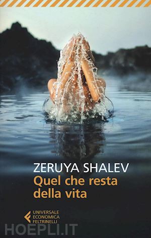shalev zeruya - quel che resta della vita