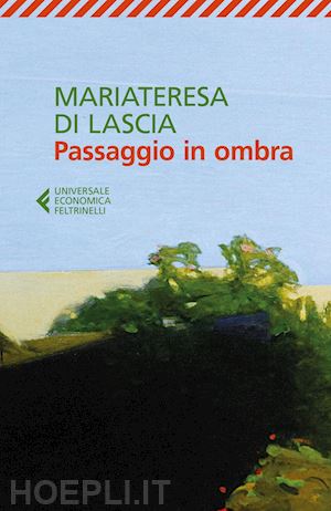 di lascia mariateresa - passaggio in ombra