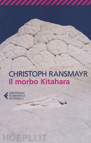 ransmayr christoph - il morbo kitahara