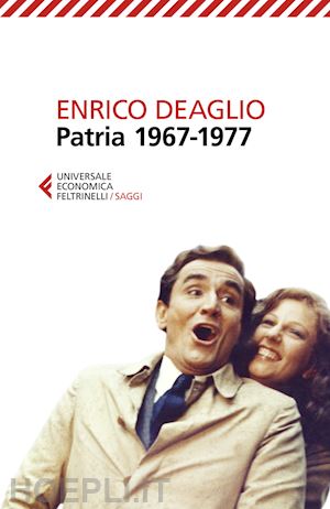 deaglio enrico - patria 1967-1977