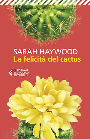 haywood sarah - la felicita' del cactus