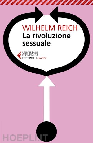 reich wilhelm - la rivoluzione sessuale
