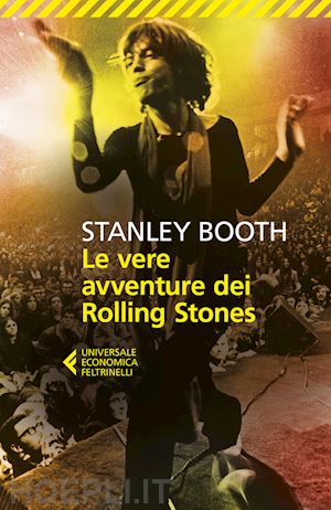 booth stanley - le vere avventure dei rolling stones