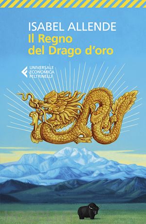 allende isabel - il regno del drago d'oro