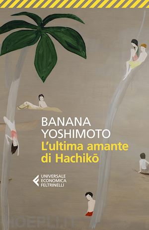 >> Tutti i libri di yoshimoto banana