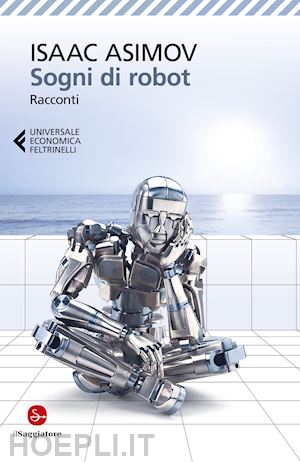 asimov isaac - sogni di robot