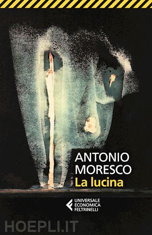 moresco antonio - la lucina