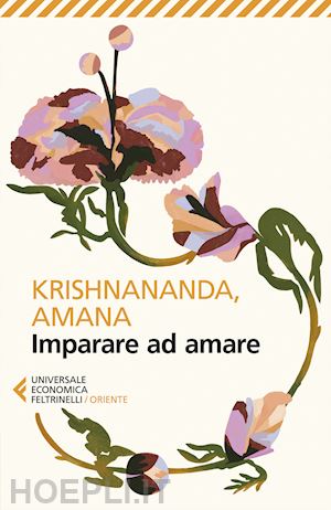 krishnananda; amana - imparare ad amare
