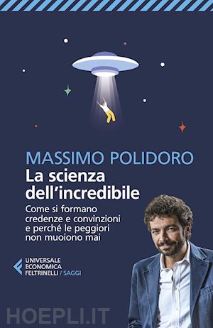 polidoro massimo - scienza dell'incredibile