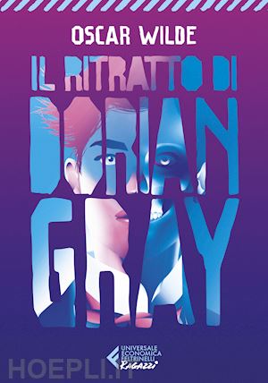 wilde oscar - il ritratto di dorian gray