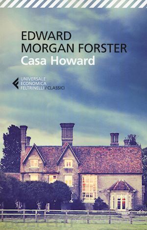 forster edward morgan - casa howard