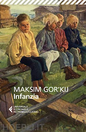 gorkij maksim - infanzia