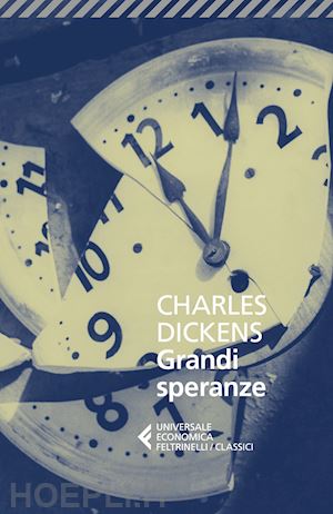 dickens charles; morini m. (curatore) - grandi speranze