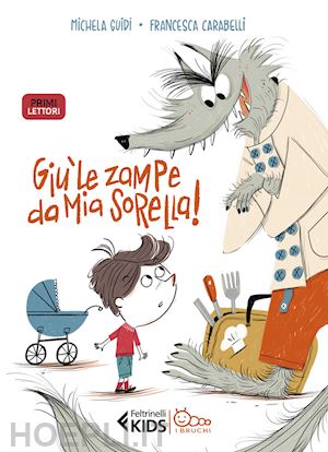 guidi michela - giu' le zampe da mia sorella!