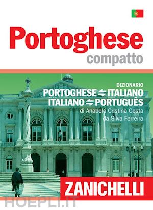 costa da silva_ferreira anabela c. - portoghese compatto. dizionario portoghese-italiano, italiano-portoghese