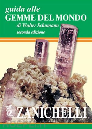 schumann walter - guida alle gemme del mondo