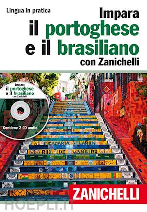 aa.vv. - impara il portoghese e il brasiliano con zanichelli. con 2 cd audio