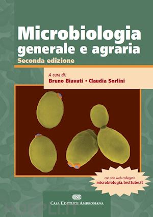 biavati bruno, sorlini claudia (curatore) - microbiologia generale e agraria