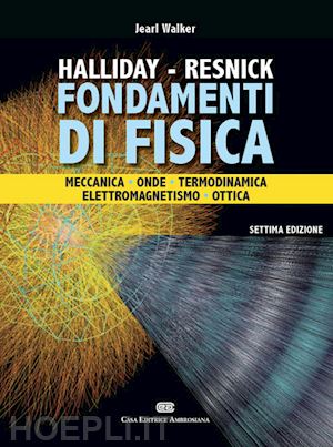 halliday david; resnick robert; walker jearl - fondamenti di fisica. con contenuto digitale (fornito elettronicamente)